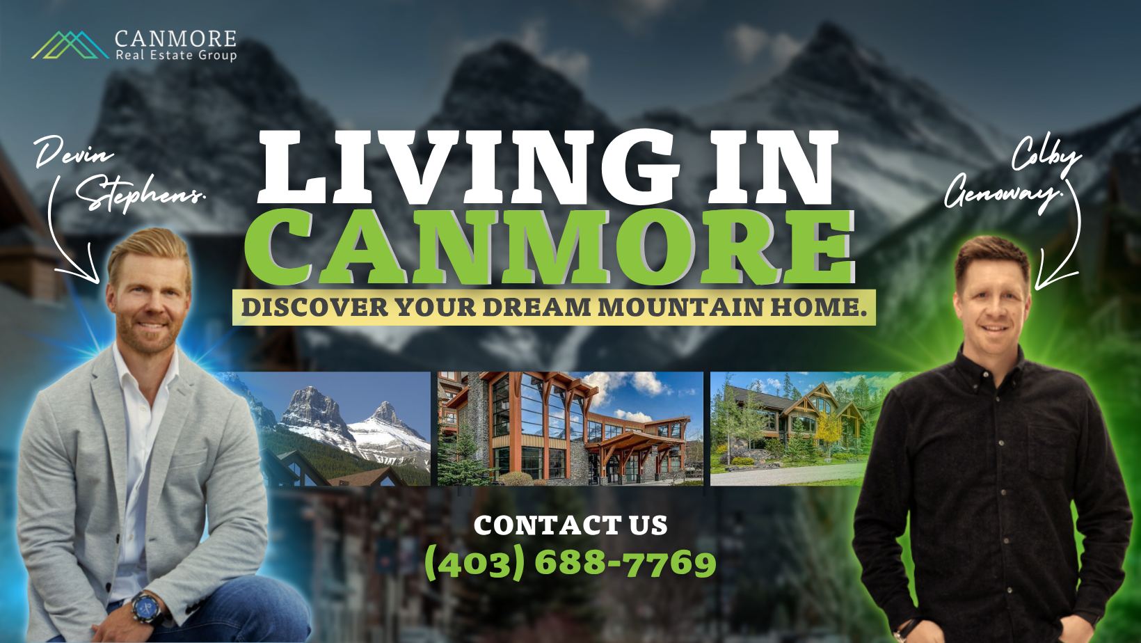 Living in Canmore banner — Devin Stephens & Colby Genoway, Canmore Real Estate Group, Discover your dream mountain home